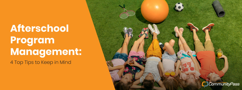Check out these top afterschool program management tips.