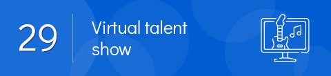 Consider holding a talent show as a social distancing fundraiser for schools.