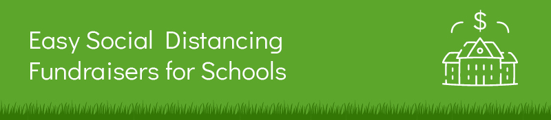 These are some easy social distancing fundraiser for schools.