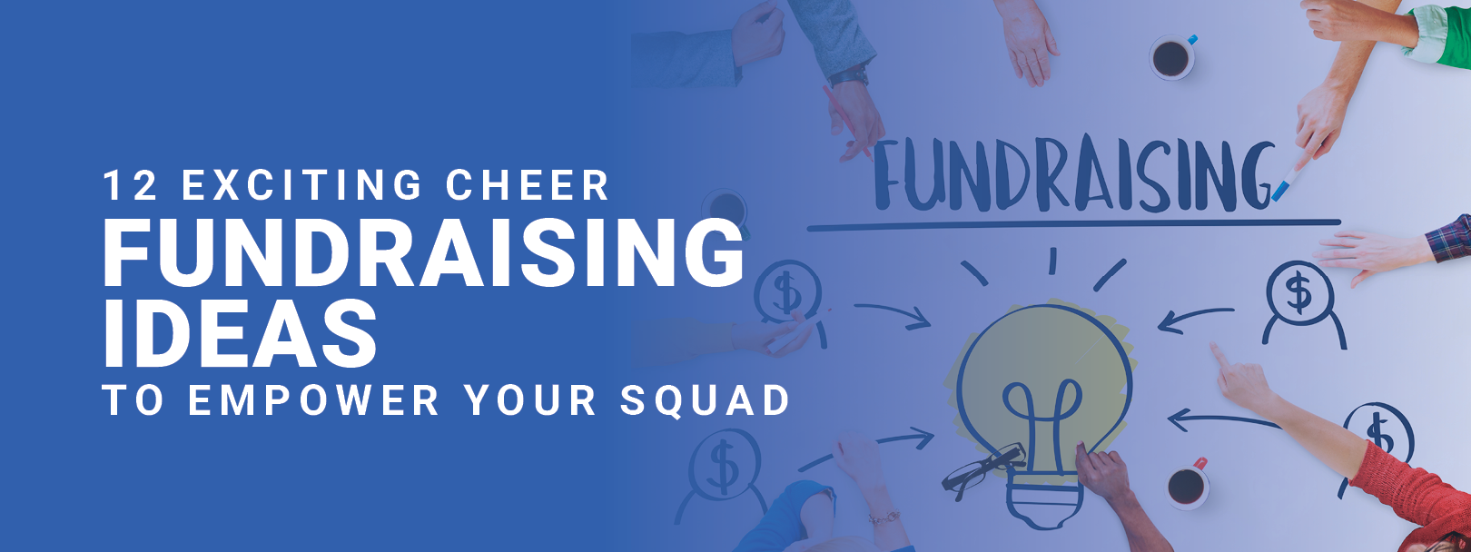 The title of the post, "12 Exciting Cheer Fundraising Ideas to Empower Your Squad"